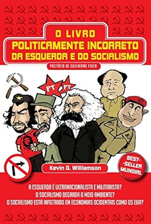 O livro Politicamente Incorreto Kevin D. Williamson